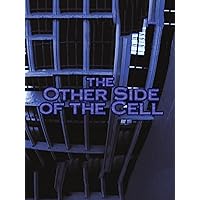 The Other Side of the Cell