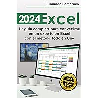 EXCEL: La guía completa para convertirse en un experto en Excel con el método Todo en Uno (Spanish Edition) EXCEL: La guía completa para convertirse en un experto en Excel con el método Todo en Uno (Spanish Edition) Paperback Kindle