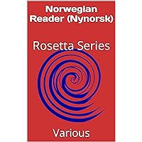 Norwegian Reader (Nynorsk): Rosetta Series Norwegian Reader (Nynorsk): Rosetta Series Kindle Hardcover Paperback