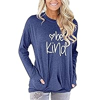 ZILIN Women's Casual Be Kind Print Graphic T-Shirt Long Sleeve Tunic Tops Sweatshirt with Pockets
