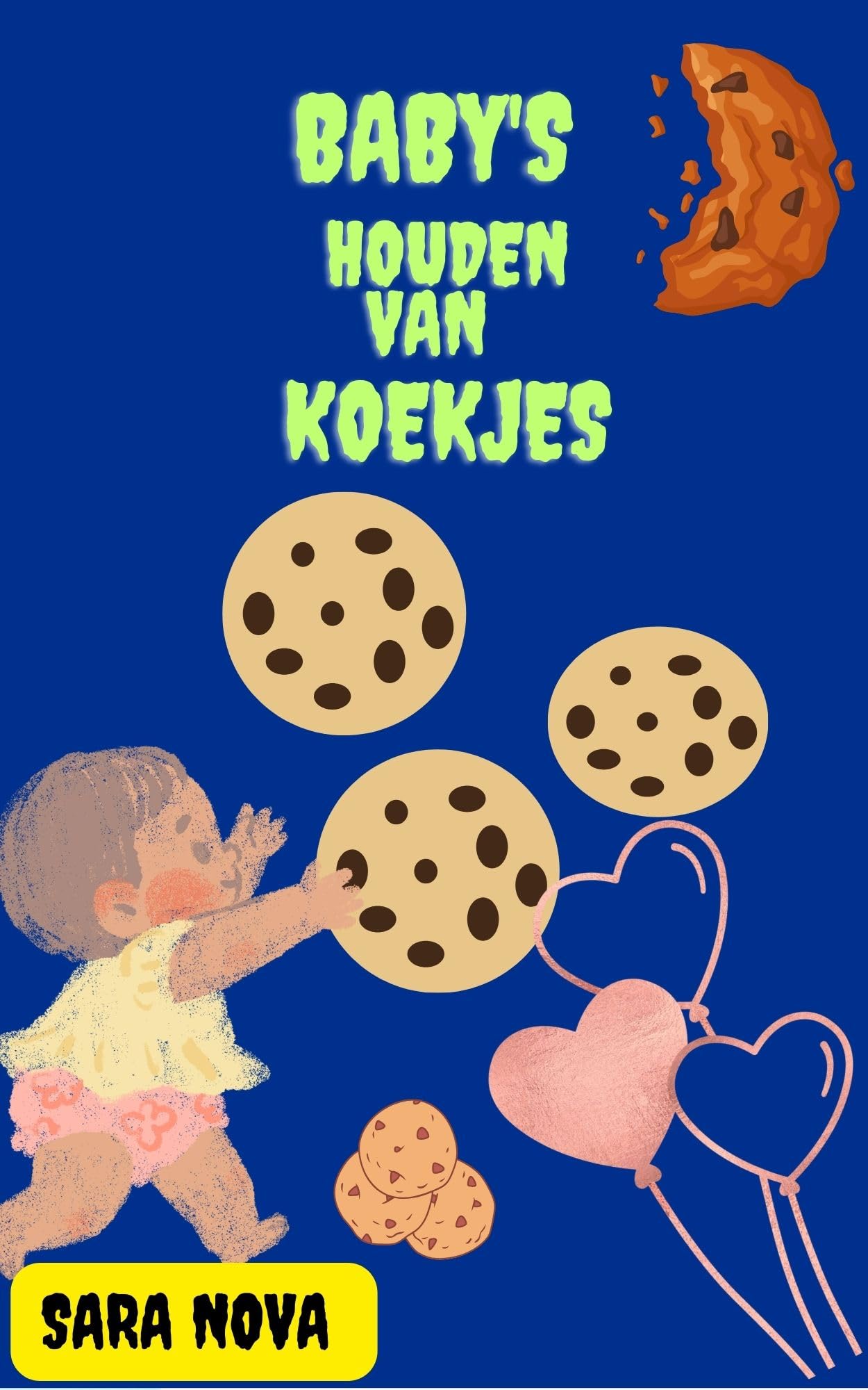BABY'S HOUDEN VAN KOEKJES: VAN MELK TOT MUNCHIES: BABY'S EN HUN KOEKJESOBSESSIE (Dutch Edition)