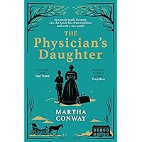 The Physician's Daughter: The perfect captivating historical read The Physician's Daughter: The perfect captivating historical read Kindle Audible Audiobook Paperback Hardcover