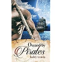 Owned by Pirates: Sweet Romance on the Sea (Shy Girl / Alpha Male Adventure) Owned by Pirates: Sweet Romance on the Sea (Shy Girl / Alpha Male Adventure) Kindle Paperback