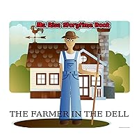THE FARMER IN THE DELL THE FARMER IN THE DELL Kindle