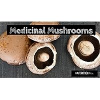 Medicinal Mushrooms: Their therapeutic properties and current medical usage with special emphasis on cancer treatments