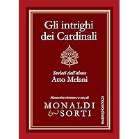 Gli intrighi dei Cardinali (Italian Edition) Gli intrighi dei Cardinali (Italian Edition) Kindle Paperback
