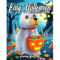 Easy Halloween Coloring Book: An Adult Coloring Book Featuring 30 Fun, Easy and Relaxing Halloween Designs