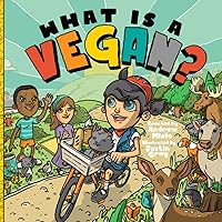 What is a Vegan? What is a Vegan? Paperback Kindle