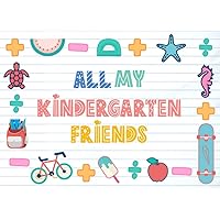 All My Kindergarten Friends: Graduation Keepsake Book