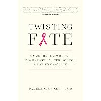 Twisting Fate: My Journey with BRCA―from Breast Cancer Doctor to Patient and Back Twisting Fate: My Journey with BRCA―from Breast Cancer Doctor to Patient and Back Hardcover Kindle Audible Audiobook MP3 CD