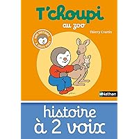 T'choupi au zoo (HIS DEUX VOIX t. 5) (French Edition) T'choupi au zoo (HIS DEUX VOIX t. 5) (French Edition) Kindle Hardcover Paperback