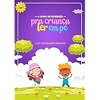 O livro de diversão pra criança ler em pé: com atividades infantis (O livro de diversões pra...) (Portuguese Edition)