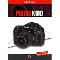 Pentax K10D Pentax K10D Paperback
