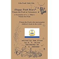 Gau Pooh Xinh Xan (Happy Pooh Bear) Winnie-the-Pooh in Vietnamese A Translation: A Translation of A. A. Milne's 