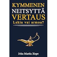 Kymmenen neitsyttä vertaus: Lakia vai armoa? (Finnish Edition)