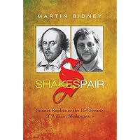 Shakespair: Sonnet Replies to the 154 Sonnets of William Shakespeare
