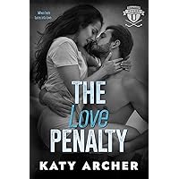 The Love Penalty: A College Sports Romance (Nolan U Hockey Book 4)