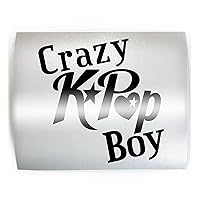 CRAZY KPOP BOY - PICK COLOR & SIZE - Korean Pop Band Vinyl Decal Sticker B
