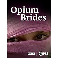 Opium Brides