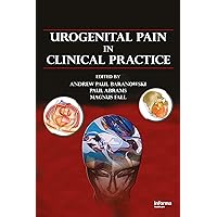 Urogenital Pain in Clinical Practice Urogenital Pain in Clinical Practice Hardcover