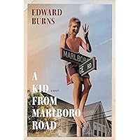 A Kid from Marlboro Road: A Novel A Kid from Marlboro Road: A Novel Hardcover Kindle Audible Audiobook