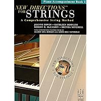 Piano Accompaniment (New Directions for Strings, 1) Piano Accompaniment (New Directions for Strings, 1) Spiral-bound