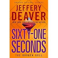 Sixty-One Seconds (The Broken Doll Book 4) Sixty-One Seconds (The Broken Doll Book 4) Kindle Audible Audiobook