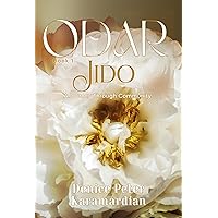 Odar: Jido, A Journey Through Community Odar: Jido, A Journey Through Community Kindle Paperback Hardcover