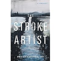 The Stroke Artist The Stroke Artist Paperback Kindle