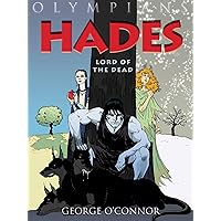 Olympians: Hades: Lord of the Dead Olympians: Hades: Lord of the Dead Paperback Kindle Hardcover