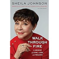 Walk Through Fire: A Memoir of Love, Loss, and Triumph Walk Through Fire: A Memoir of Love, Loss, and Triumph Audible Audiobook Hardcover Kindle Audio CD Paperback