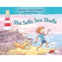 She Sells Sea Shells (Music Together Singalong Storybook) by Kenneth K. Guilmartin (2013-05-03) She Sells Sea Shells (Music Together Singalong Storybook) by Kenneth K. Guilmartin (2013-05-03) Hardcover