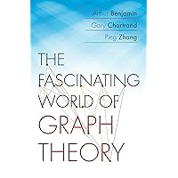 The Fascinating World of Graph Theory The Fascinating World of Graph Theory Paperback Kindle Hardcover