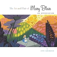 Art and Flair of Mary Blair, The-Updated Edition: An Appreciation (Disney Editions Deluxe) Art and Flair of Mary Blair, The-Updated Edition: An Appreciation (Disney Editions Deluxe) Hardcover
