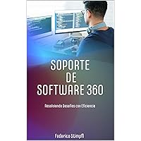 Soporte de Software 360 (Spanish Edition)