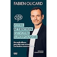 Votre attention est votre superpouvoir (French Edition) Votre attention est votre superpouvoir (French Edition) Kindle Audible Audiobook Paperback