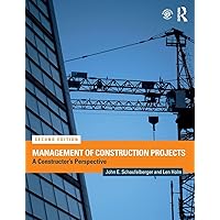 Management of Construction Projects: A Constructor's Perspective Management of Construction Projects: A Constructor's Perspective Paperback Hardcover