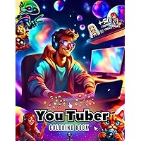 Youtuber coloring book: Over 50 pages brimming with creativity for young YouTubers, featuring intricately detailed designs depicting the daily life of ... , the perfect gift for digital enthusiasts Youtuber coloring book: Over 50 pages brimming with creativity for young YouTubers, featuring intricately detailed designs depicting the daily life of ... , the perfect gift for digital enthusiasts Paperback