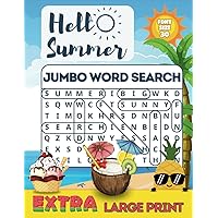 Hello Summer, Jumbo Word Search For Adults & Seniors: Extra Large Print Puzzles with Big 30 Pt Font Size | Positive Vibes and Stress-Relief Word Find Puzzles of Beach, Sunset, Fun Activities And More Hello Summer, Jumbo Word Search For Adults & Seniors: Extra Large Print Puzzles with Big 30 Pt Font Size | Positive Vibes and Stress-Relief Word Find Puzzles of Beach, Sunset, Fun Activities And More Paperback