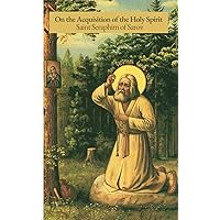 On the Acquisition of the Holy Spirit On the Acquisition of the Holy Spirit Kindle Paperback Hardcover