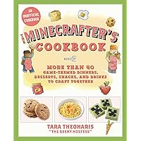 The Minecrafter's Cookbook: More Than 40 Game-Themed Dinners, Desserts, Snacks, and Drinks to Craft Together The Minecrafter's Cookbook: More Than 40 Game-Themed Dinners, Desserts, Snacks, and Drinks to Craft Together Hardcover Kindle