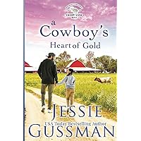 A Cowboy's Heart of Gold (Sweet View Ranch Western Christian Cowboy Romance Book 4) Paperback Edition