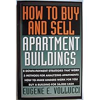 How to Buy and Sell Apartment Buildings How to Buy and Sell Apartment Buildings Paperback Hardcover Mass Market Paperback