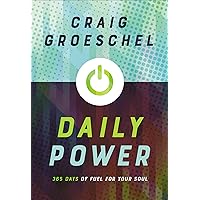 Daily Power: 365 Days of Fuel for Your Soul Daily Power: 365 Days of Fuel for Your Soul Hardcover Audible Audiobook Kindle Paperback