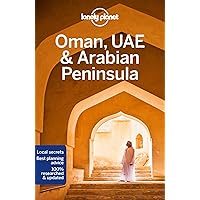 Lonely Planet Oman, UAE & Arabian Peninsula (Travel Guide) Lonely Planet Oman, UAE & Arabian Peninsula (Travel Guide) Paperback Kindle