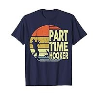 Bass Fishing-Shirt Part Time Hooker Father Day Gift Dad T-Shirt