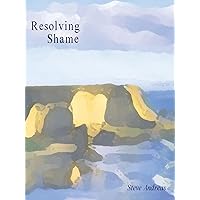 NLP Comprehensive: Resolving Shame
