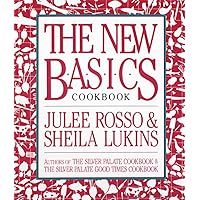 The New Basics Cookbook The New Basics Cookbook Paperback Kindle Hardcover