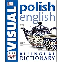 Polish-English Bilingual Visual Dictionary (DK Bilingual Visual Dictionaries) Polish-English Bilingual Visual Dictionary (DK Bilingual Visual Dictionaries) Kindle Paperback