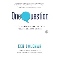 One Question: Life-Changing Answers from Today's Leading Voices One Question: Life-Changing Answers from Today's Leading Voices Kindle Audible Audiobook Paperback Hardcover